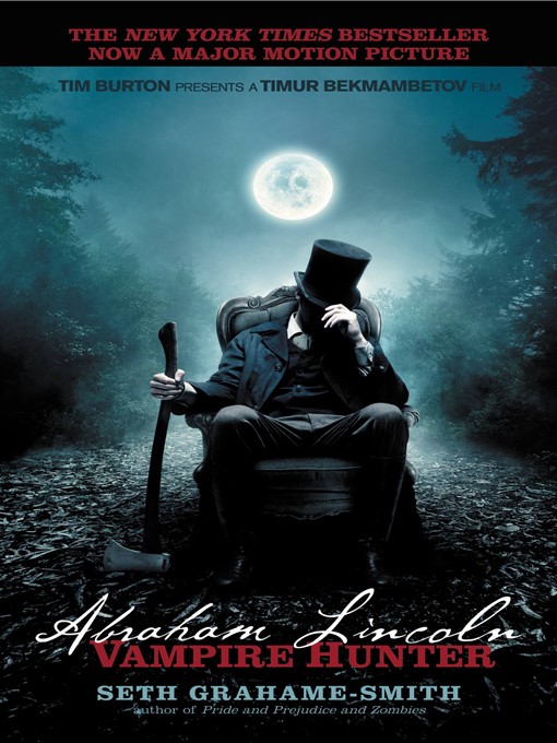 Title details for Abraham Lincoln, Vampire Hunter by Seth Grahame-Smith - Wait list